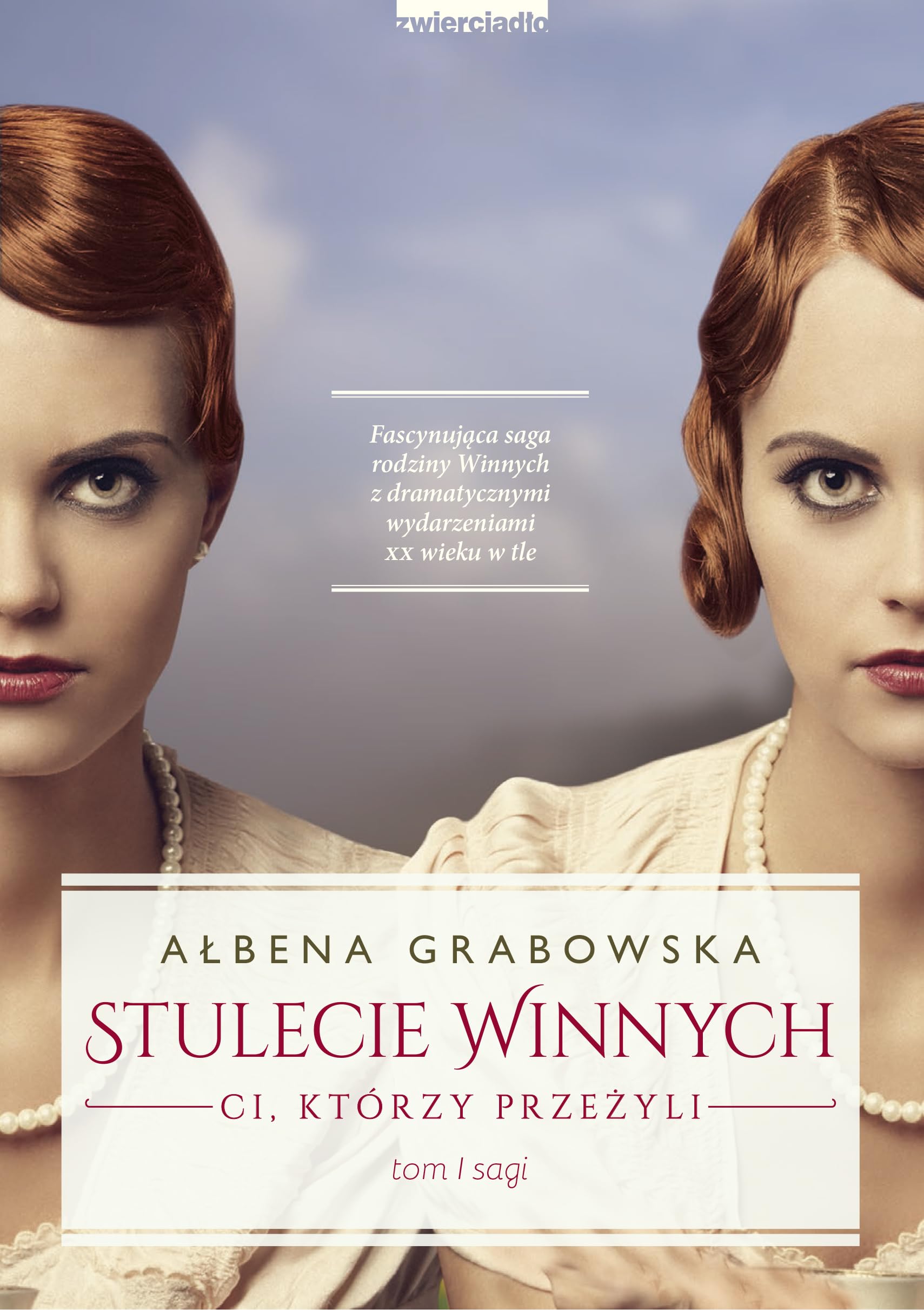 Stulecie Winnych Tom 1 Ci, ktorzy przezyli Historical Fiction