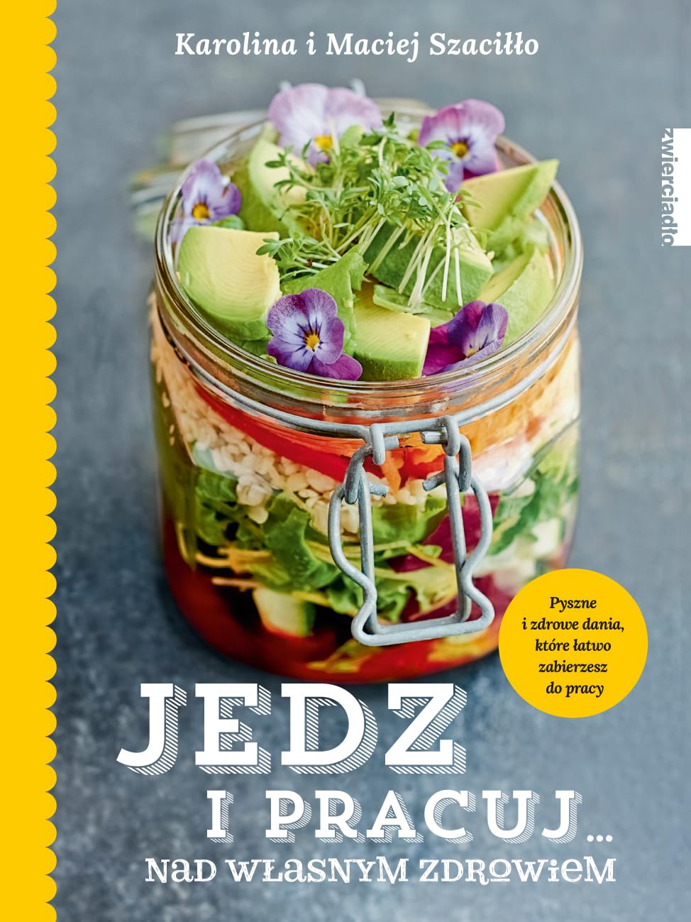 Jedz i pracuj nad wlasnym zdrowiem Medicine