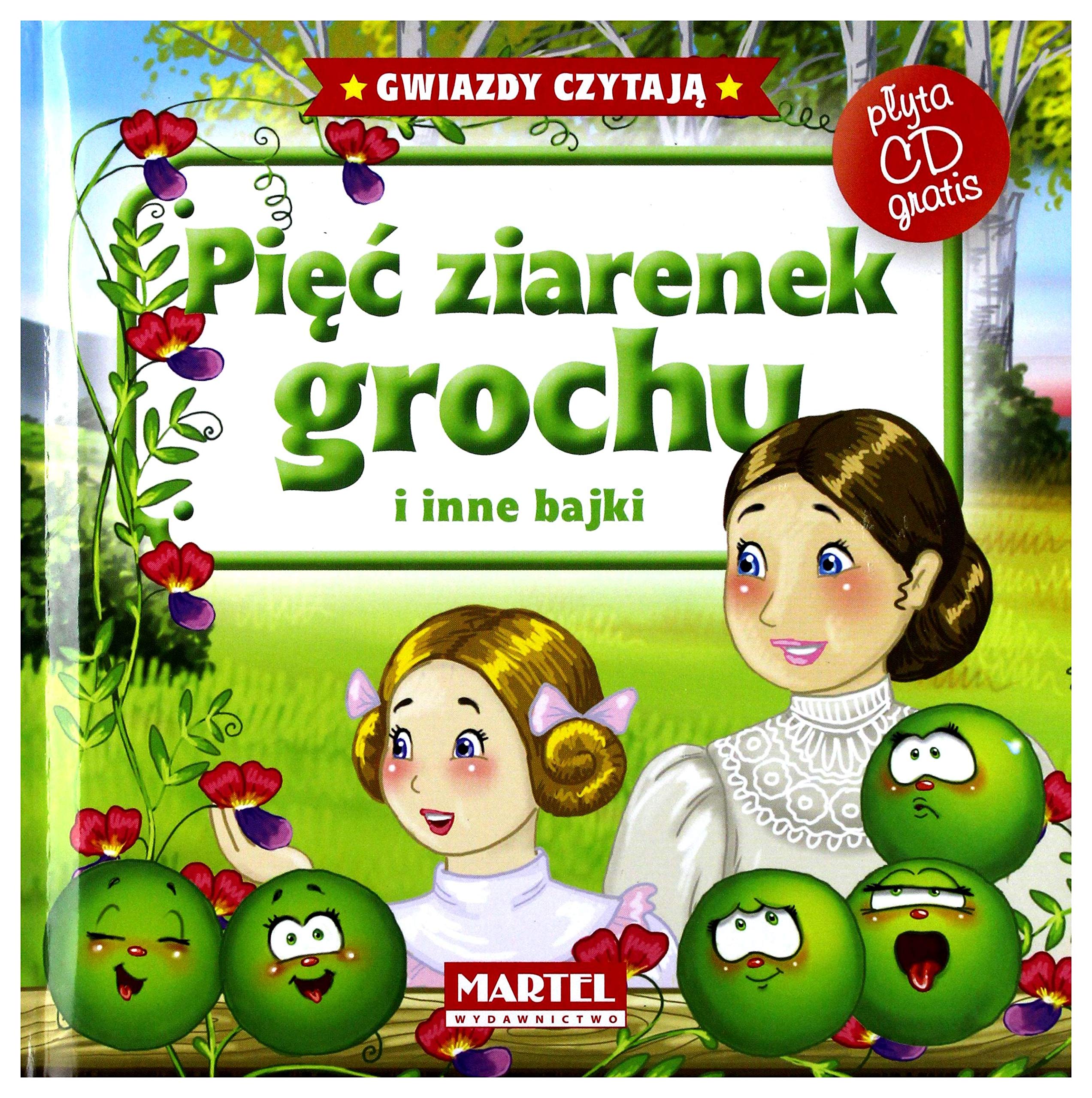 Piec ziarenek grochu i inne bajki + CD (BAJKI DO PODUSZKI) Fairy Tales & Legends