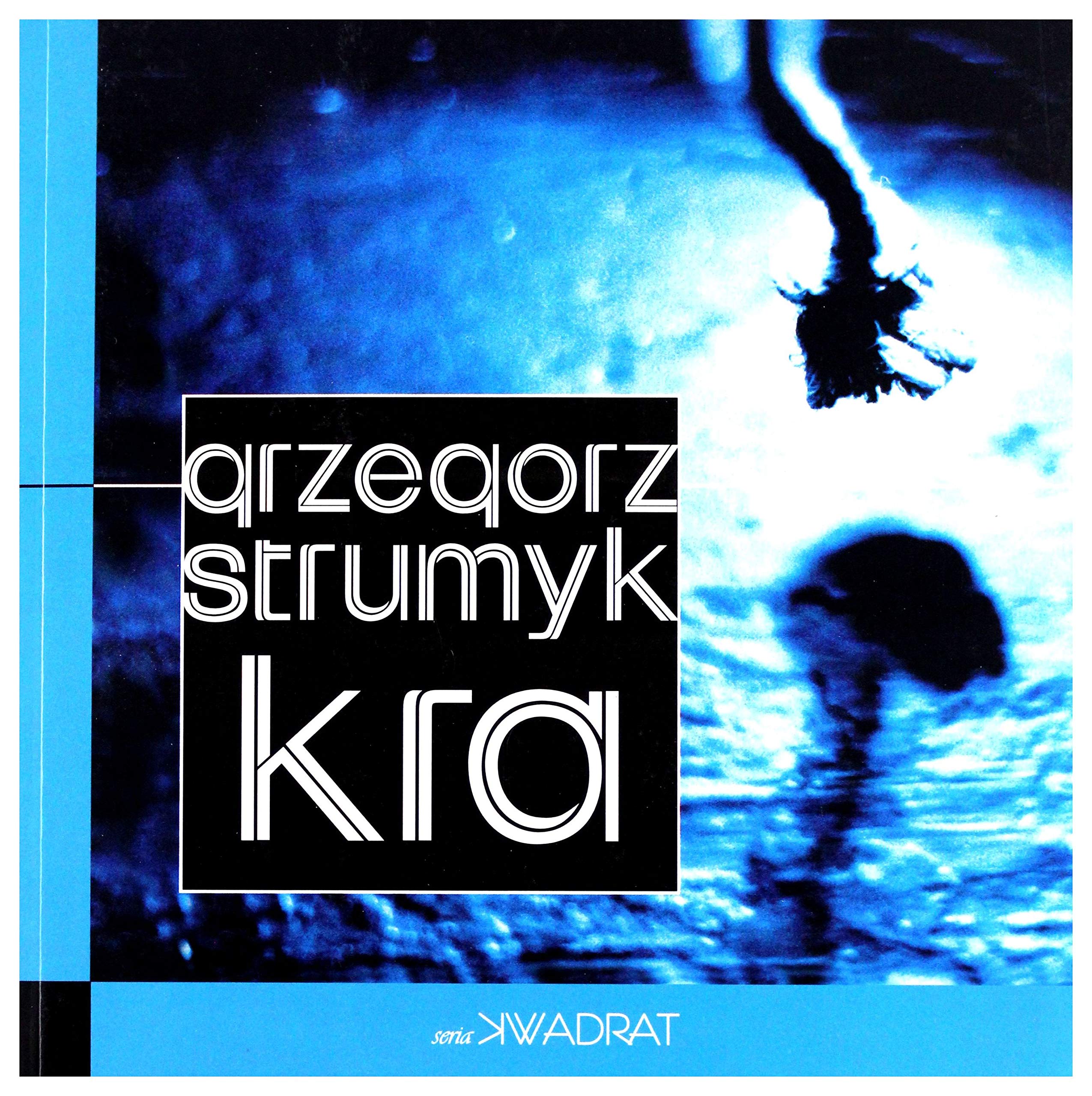 Kra (KWADRAT) Essays & Short Stories