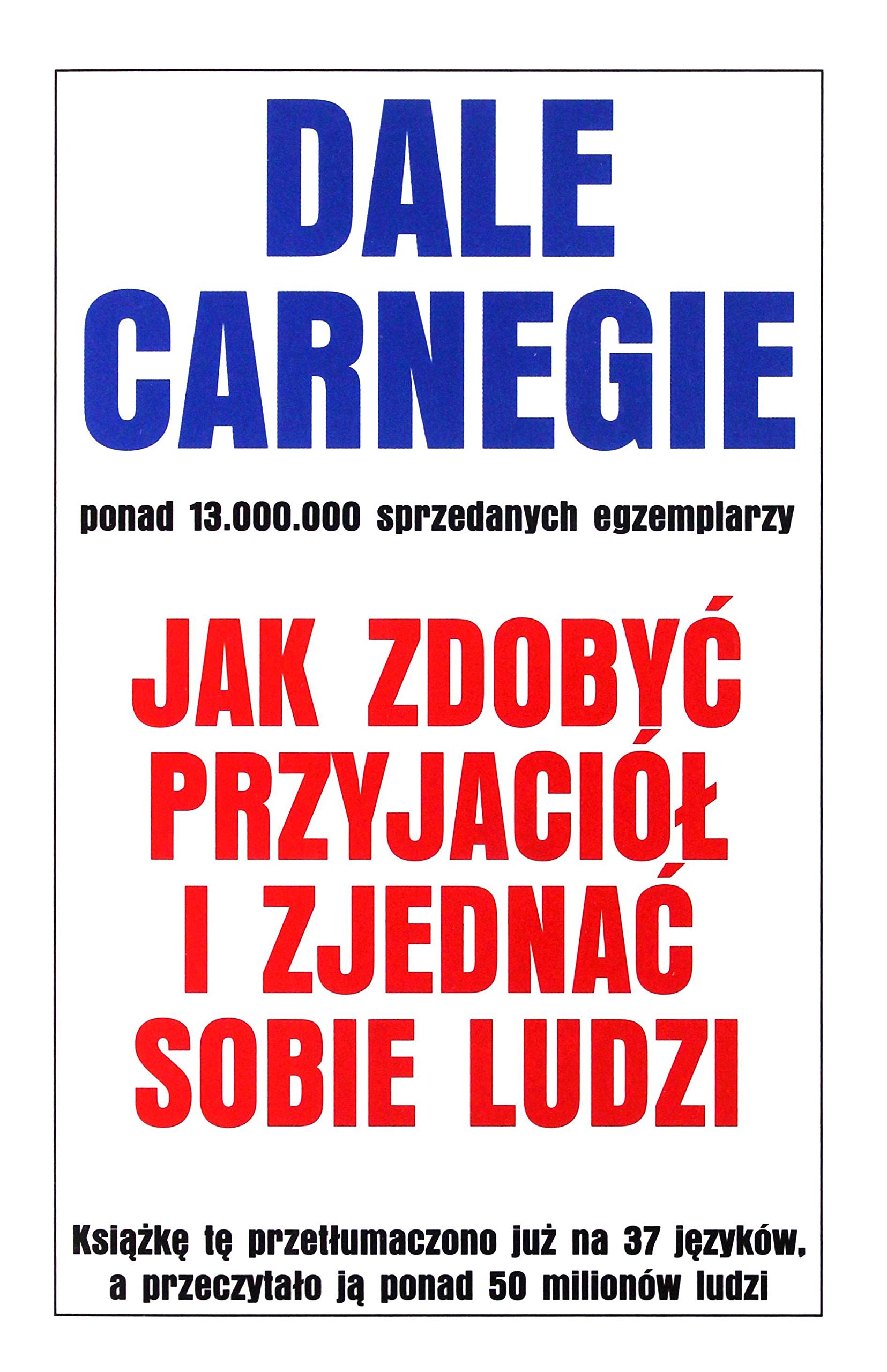 Jak zdobyc przyjaciol i zjednac sobie ludzi Business, Finance & Career