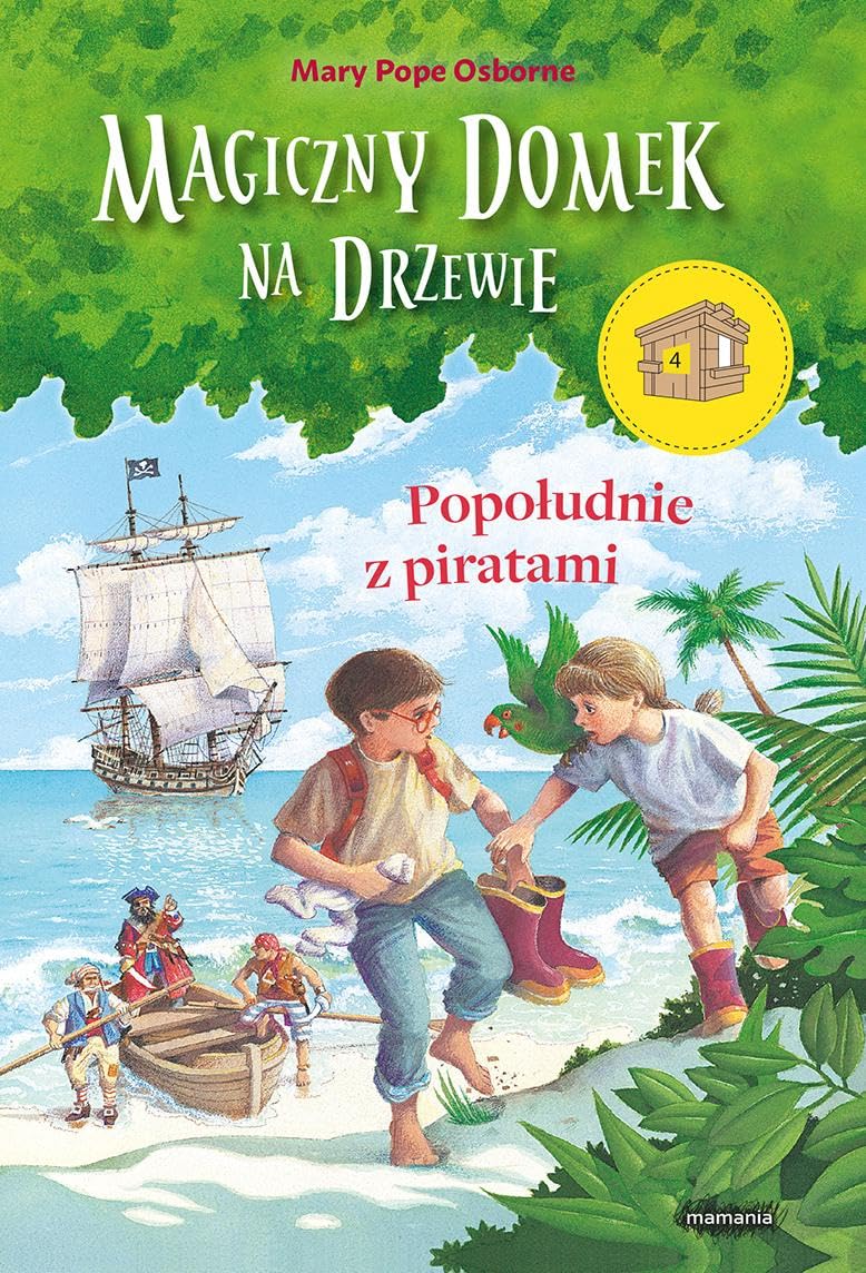 Magiczny domek na drzewie 4 Popoludnie z piratami Action & Adventure