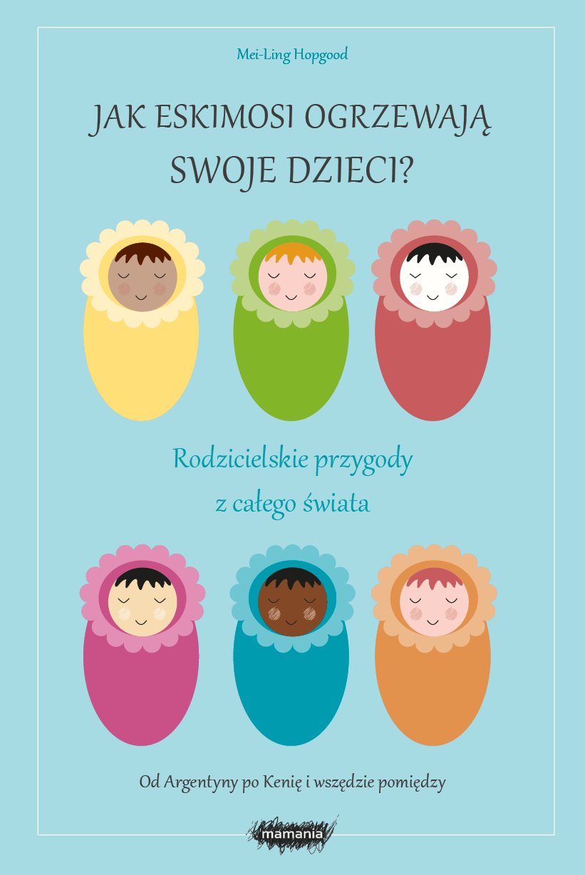 Jak Eskimosi ogrzewaja swoje dzieci? book