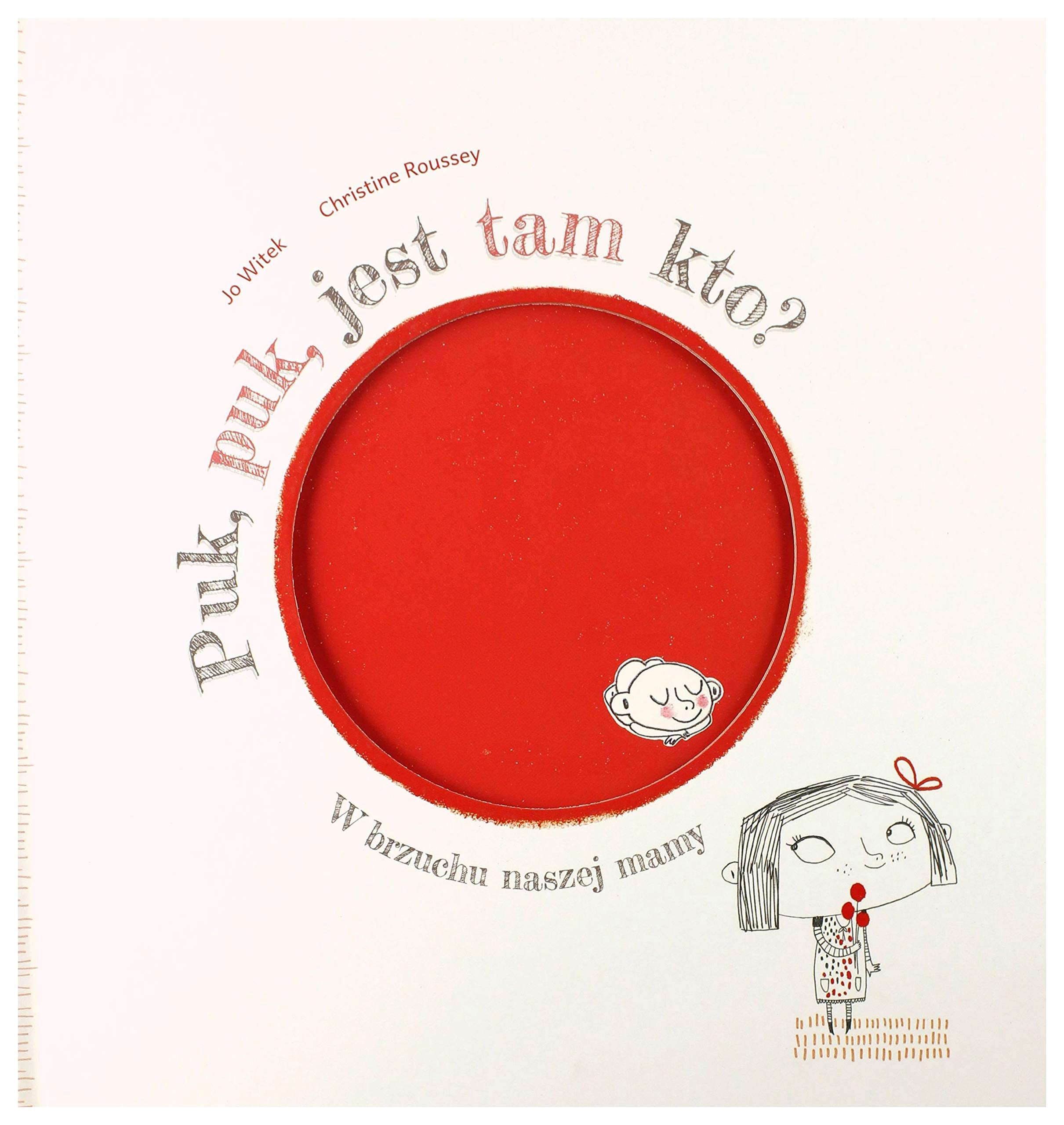 Puk puk jest tam kto? W brzuchu naszej mamy book