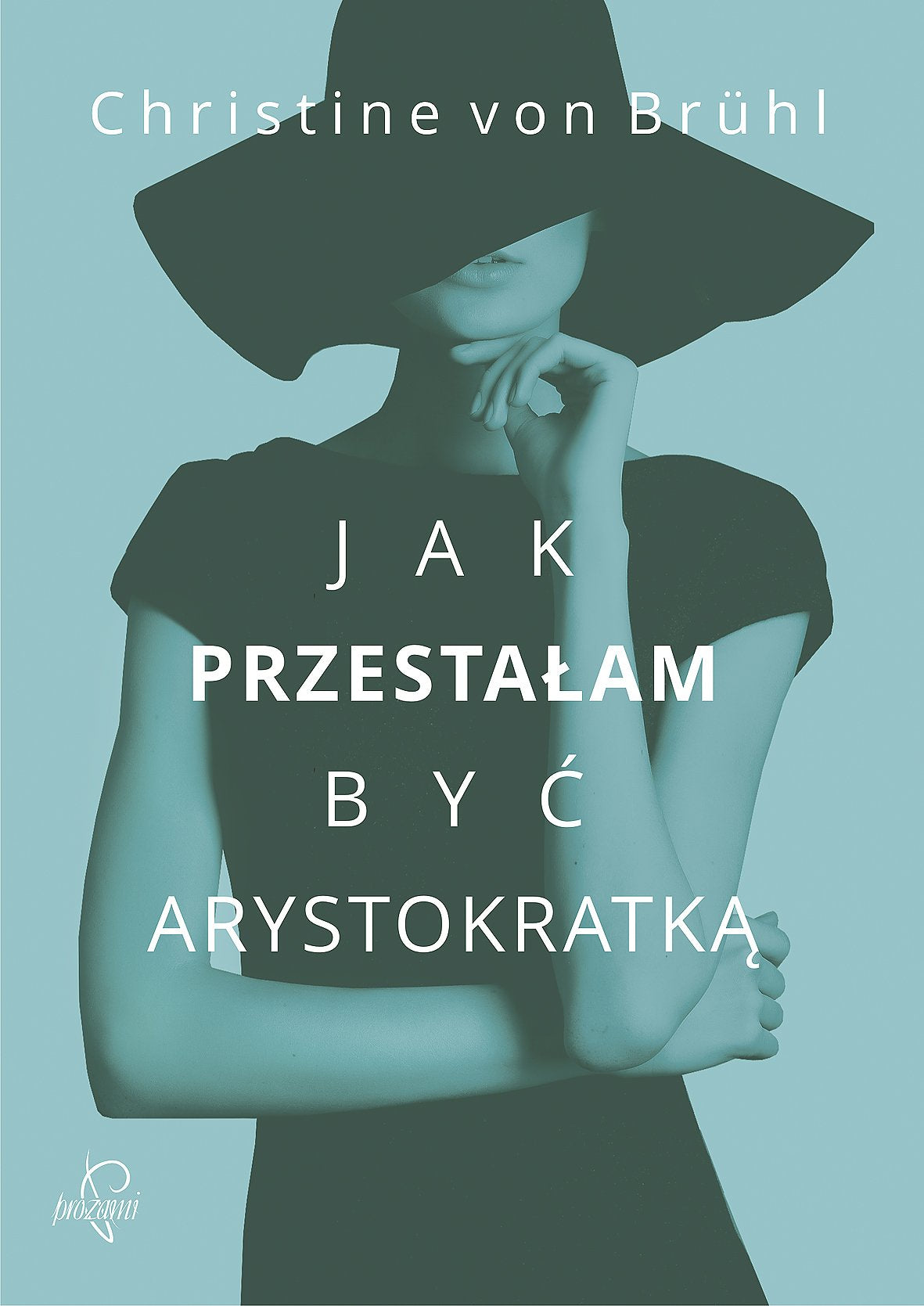 Jak przestalam byc arystokratka Contemporary literature