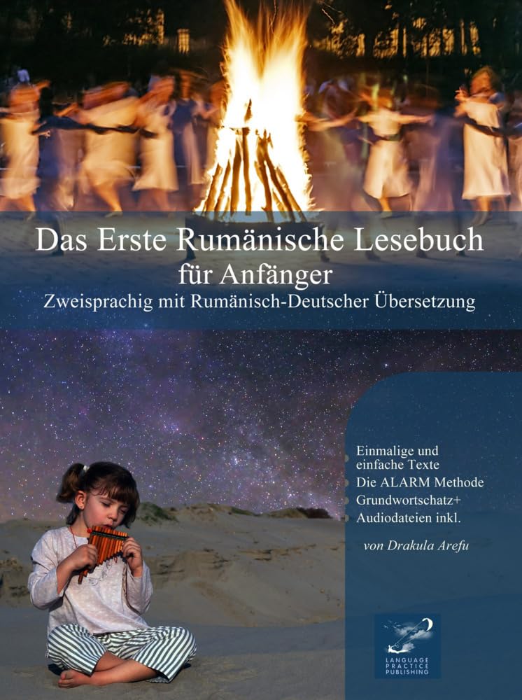 Das Erste Rumänische Lesebuch für Anfänger: Stufen A1 A2 Zweisprachig mit Rumänisch-deutscher Übersetzung (Gestufte Rumänische Lesebücher) Foreign Languages ​​& Dictionaries
