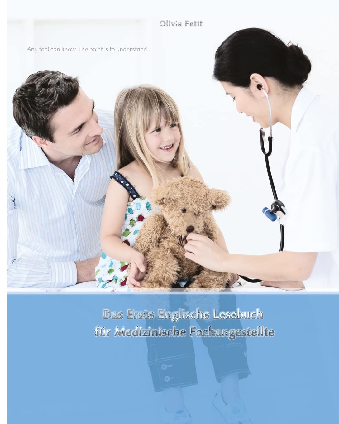 Das Erste Englische Lesebuch für Medizinische Fachangestellte: Stufen A1 und A2 Zweisprachig mit Englisch-deutscher Übersetzung (Gestufte Englische Lesebücher: für deutschsprachige Leser, Band 13) Foreign Languages ​​& Dictionaries