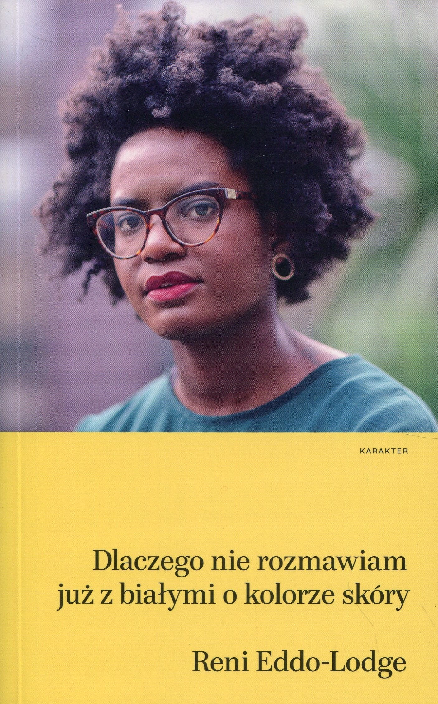 Dlaczego nie rozmawiam już z białymi o kolorze skóry book