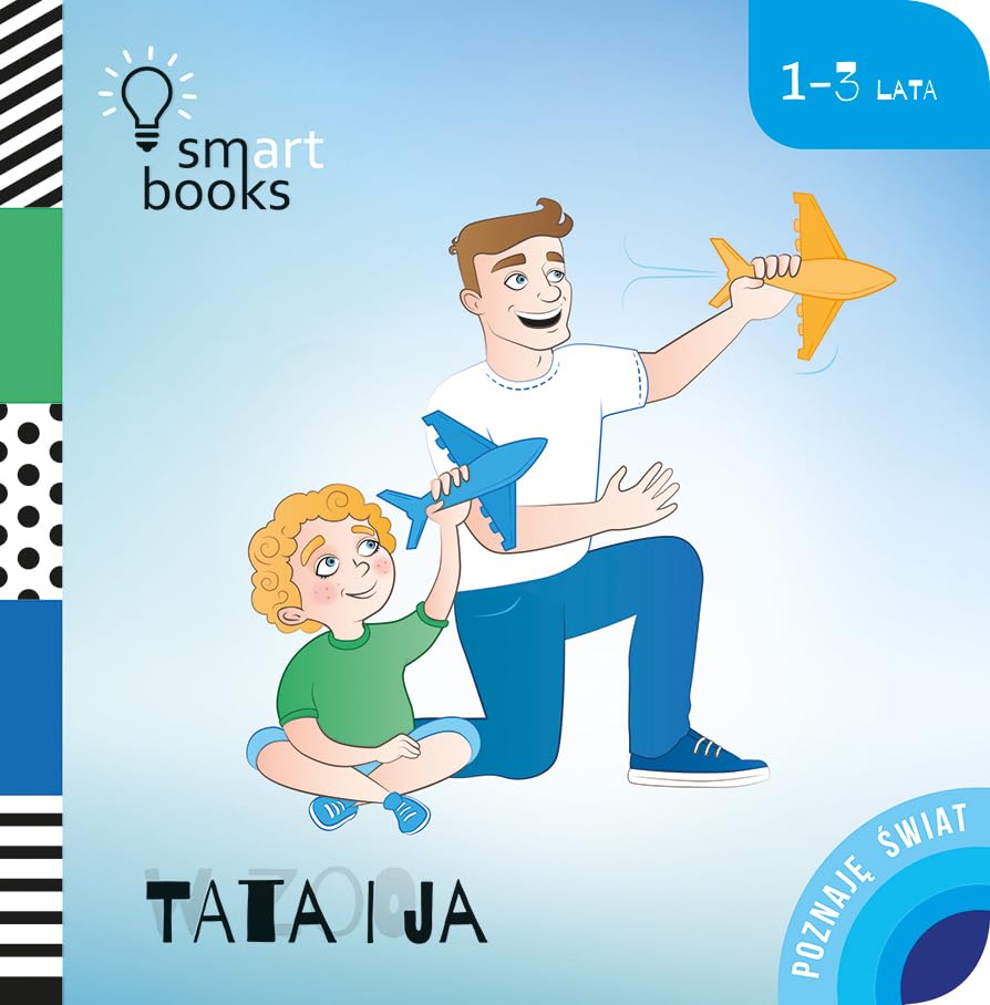 Tata i Ja Poznaję Świat 1-3 lata Books