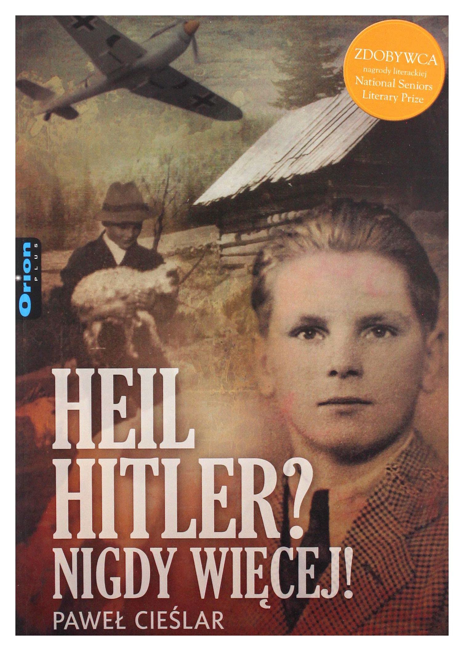Heil Hitler? Nigdy więcej! - PaweĹ CieĹ lar Books