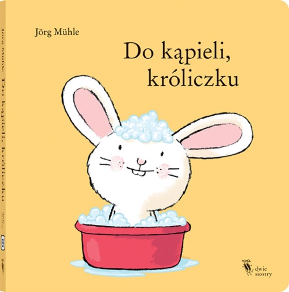 Do kąpieli, króliczku Books
