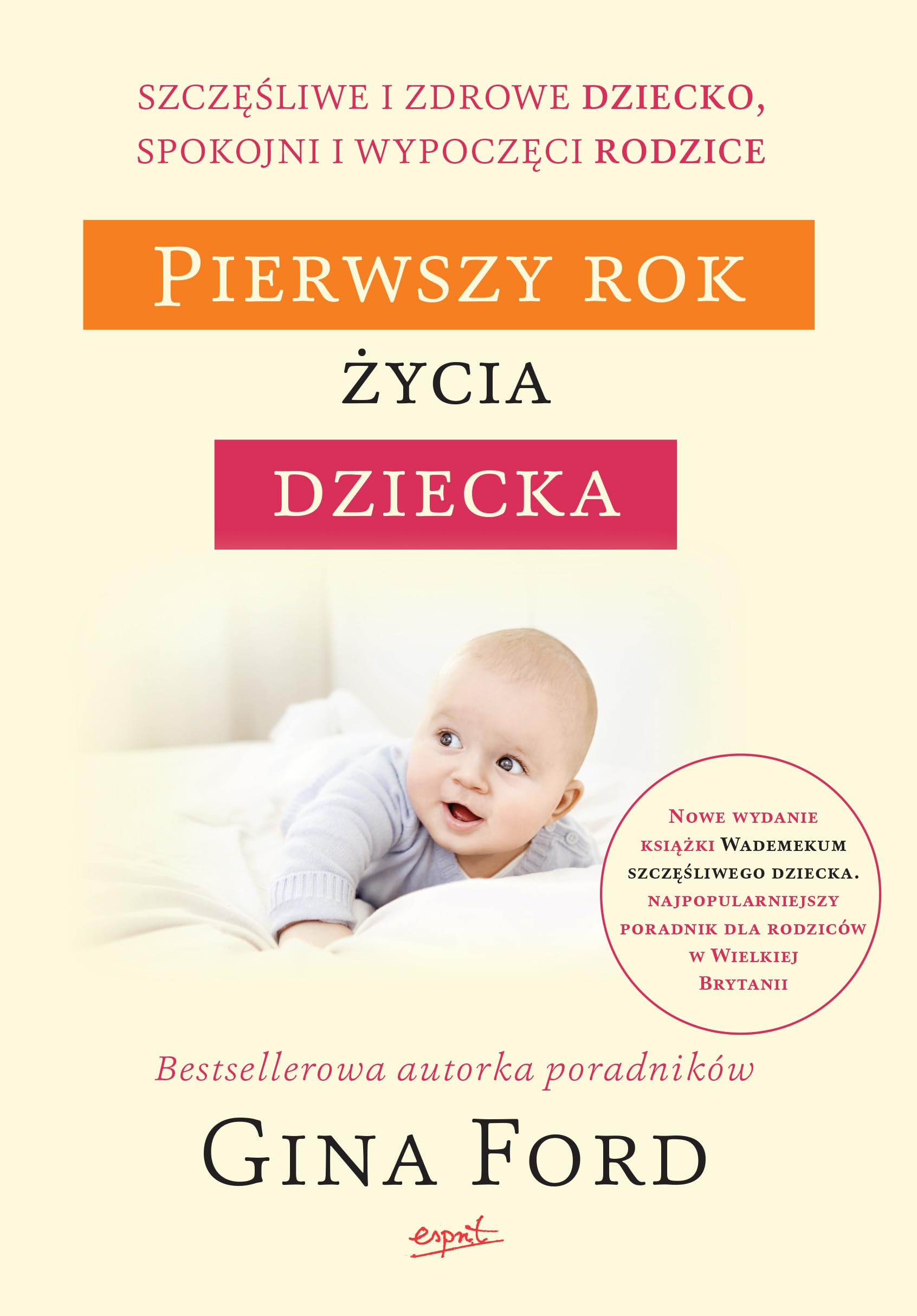 Pierwszy rok zycia dziecka Social Sciences