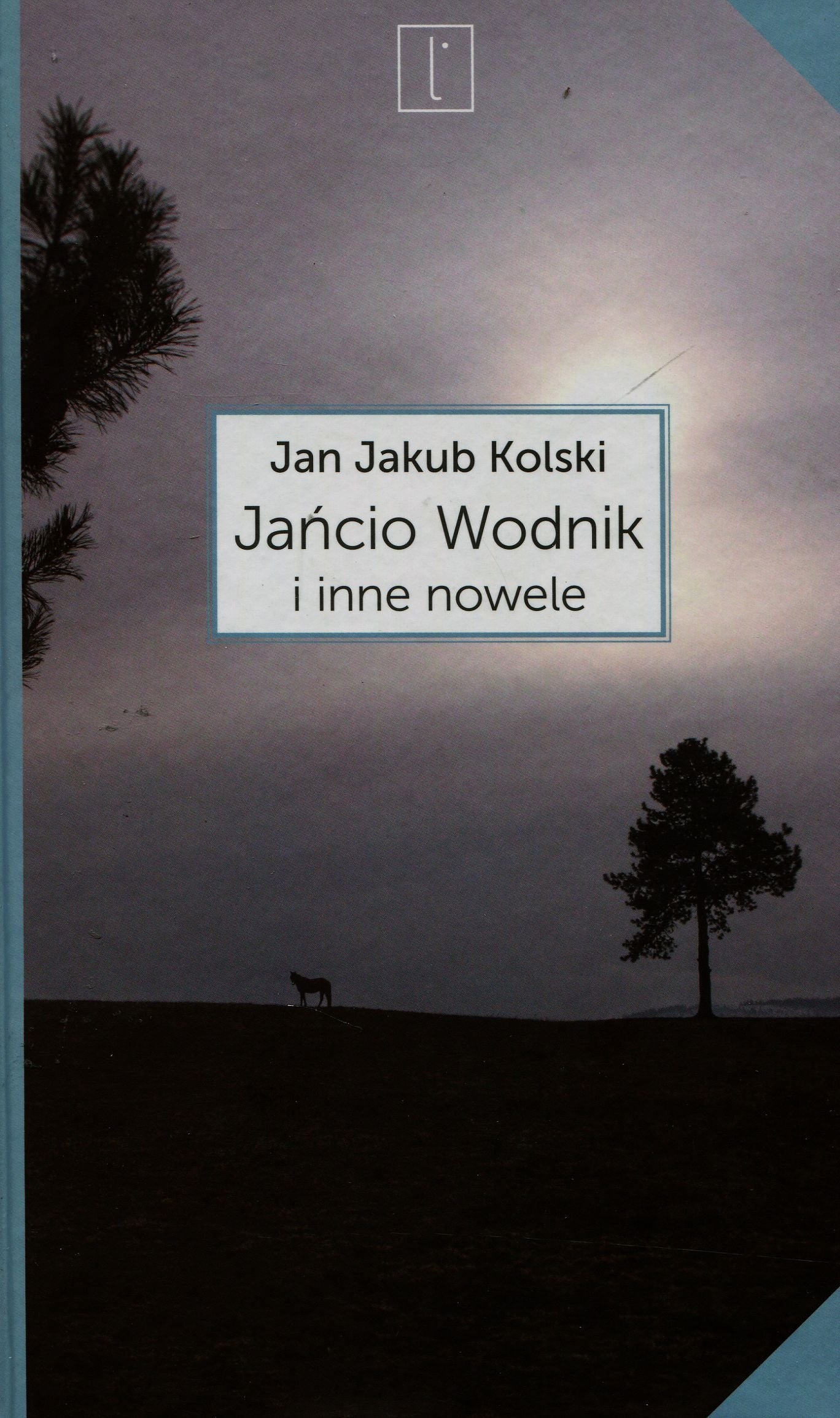 Jancio Wodnik i inne nowele Essays & Short Stories