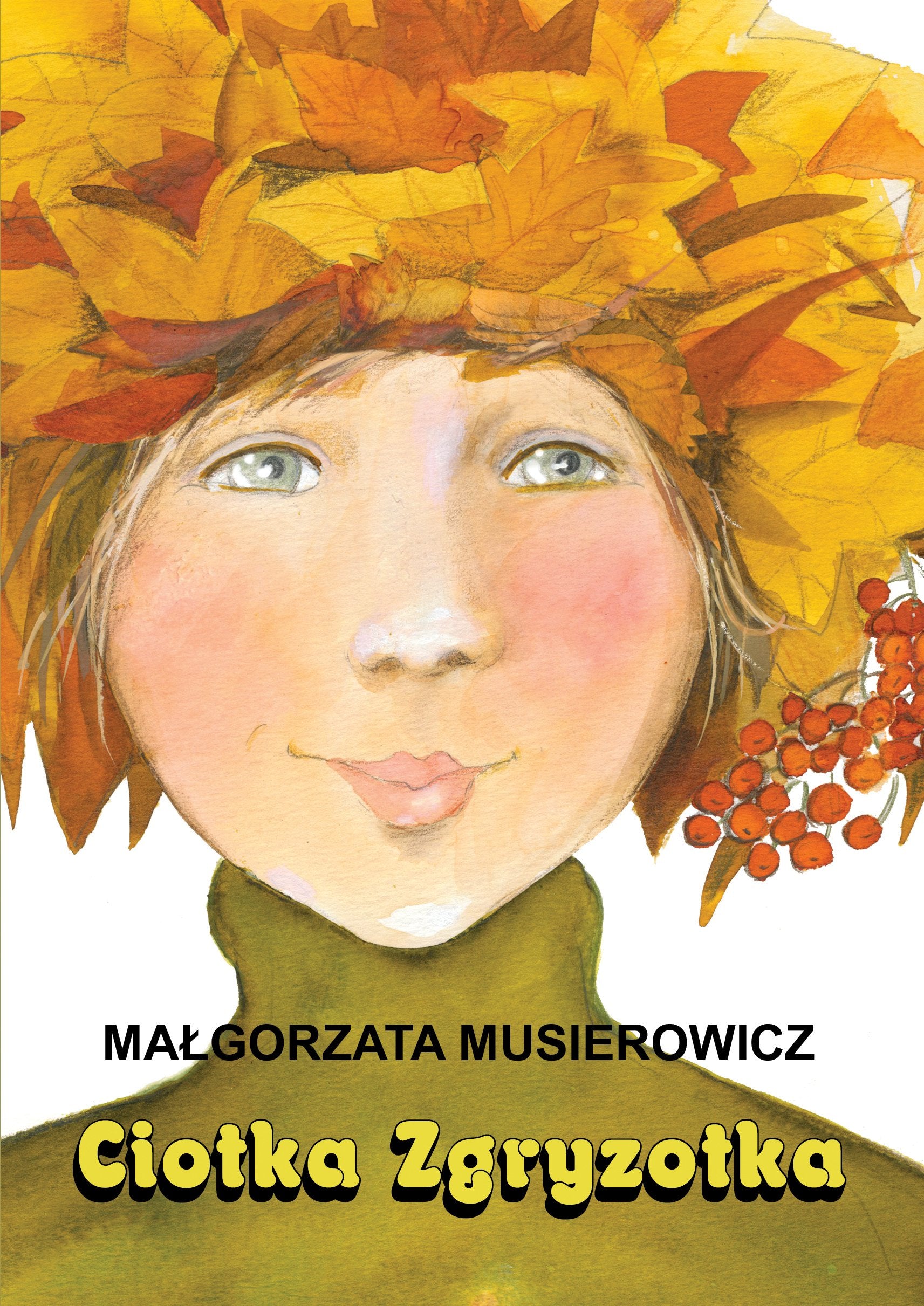 Ciotka Zgryzotka Novels & Short Stories