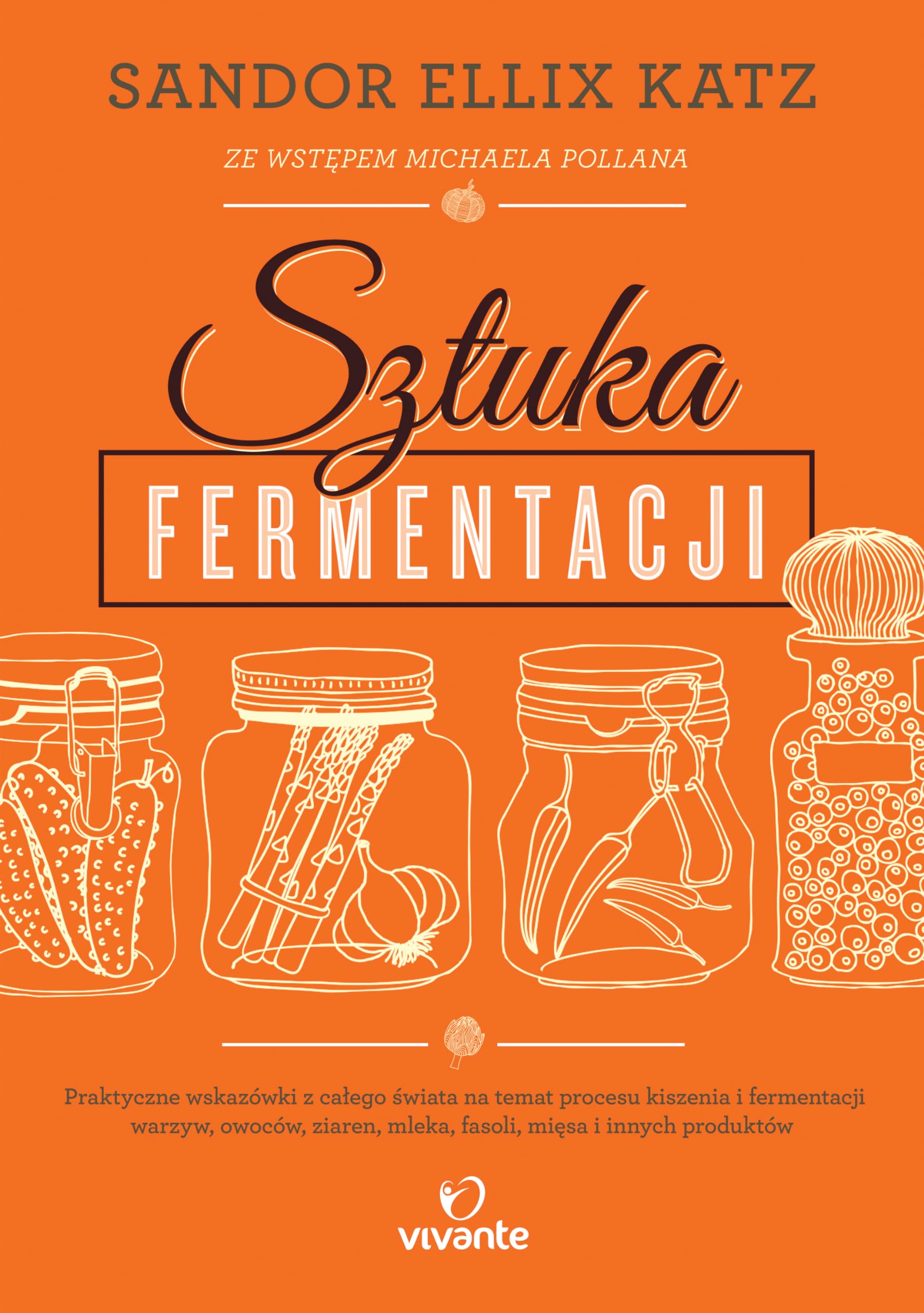 Sztuka fermentacji Cooking & Enjoying