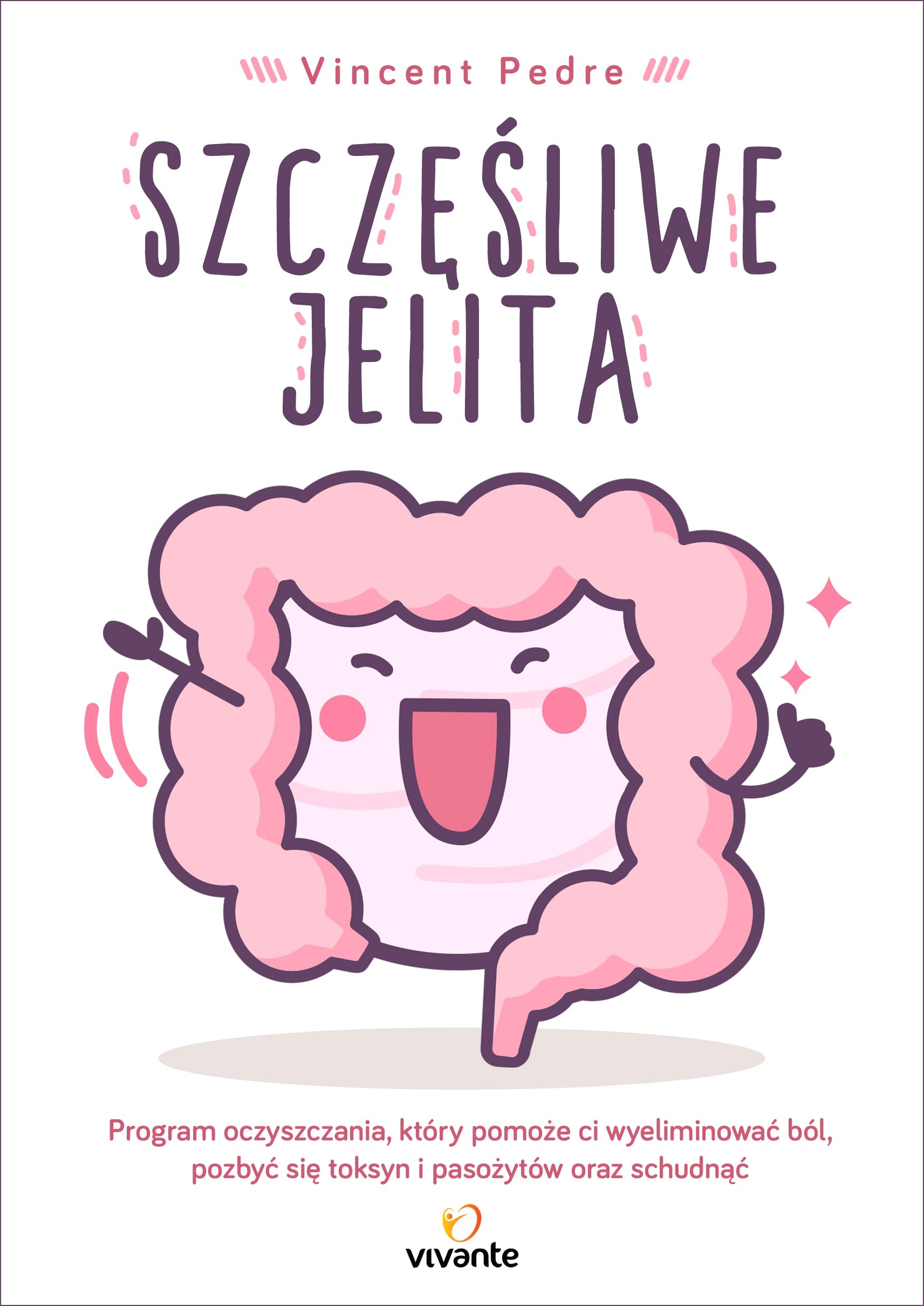 Szczesliwe jelita Medicine