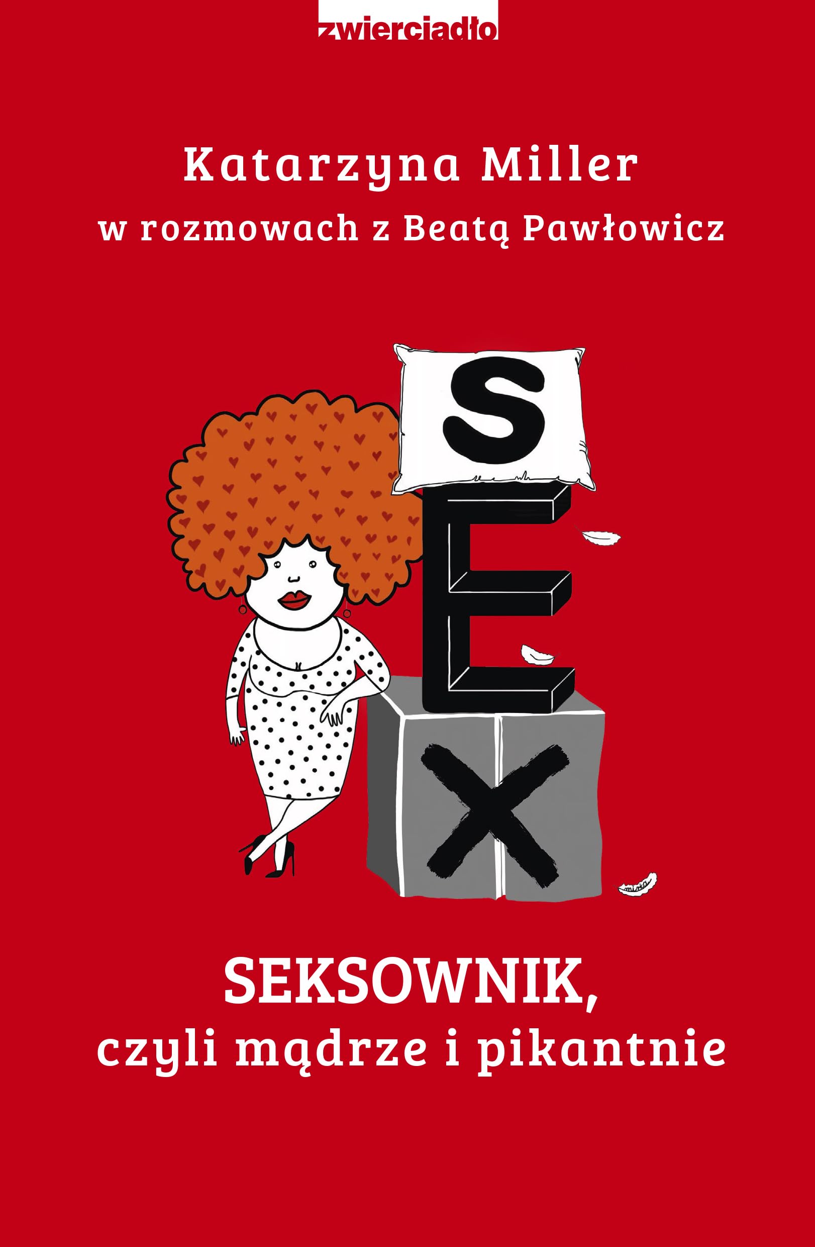 Seksownik, czyli madrze i pikantnie Partnership & Love