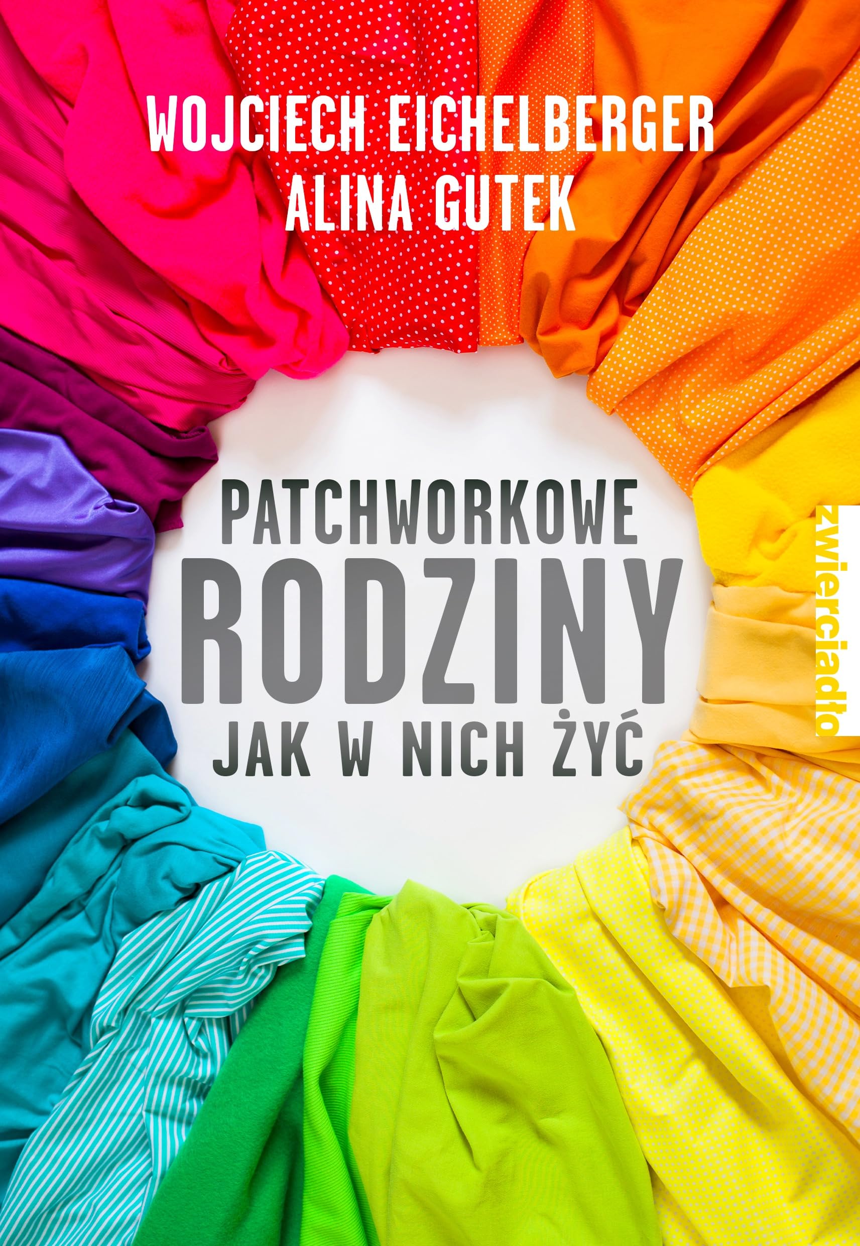Patchworkowe rodziny Jak w nich zyc Learning & Reference