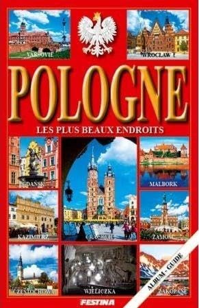 Polska najpiÄkniejsze miejsca. Pologne les plus beaux endroits (wersja francuska) - RafaĹ JabĹoĹski book