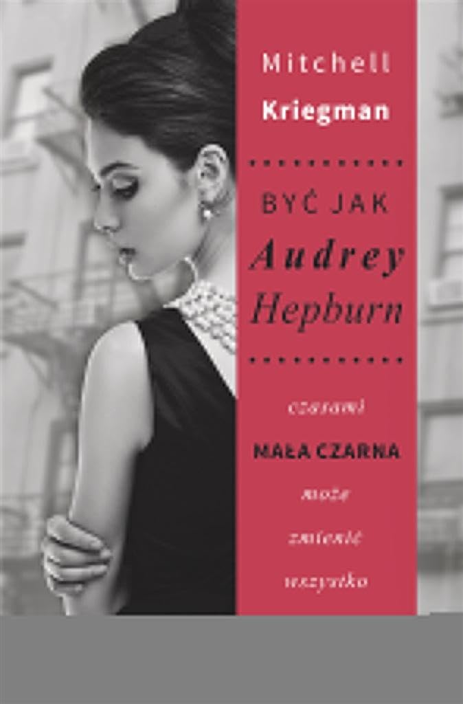 Byc jak Audrey Hepburn Contemporary literature Books