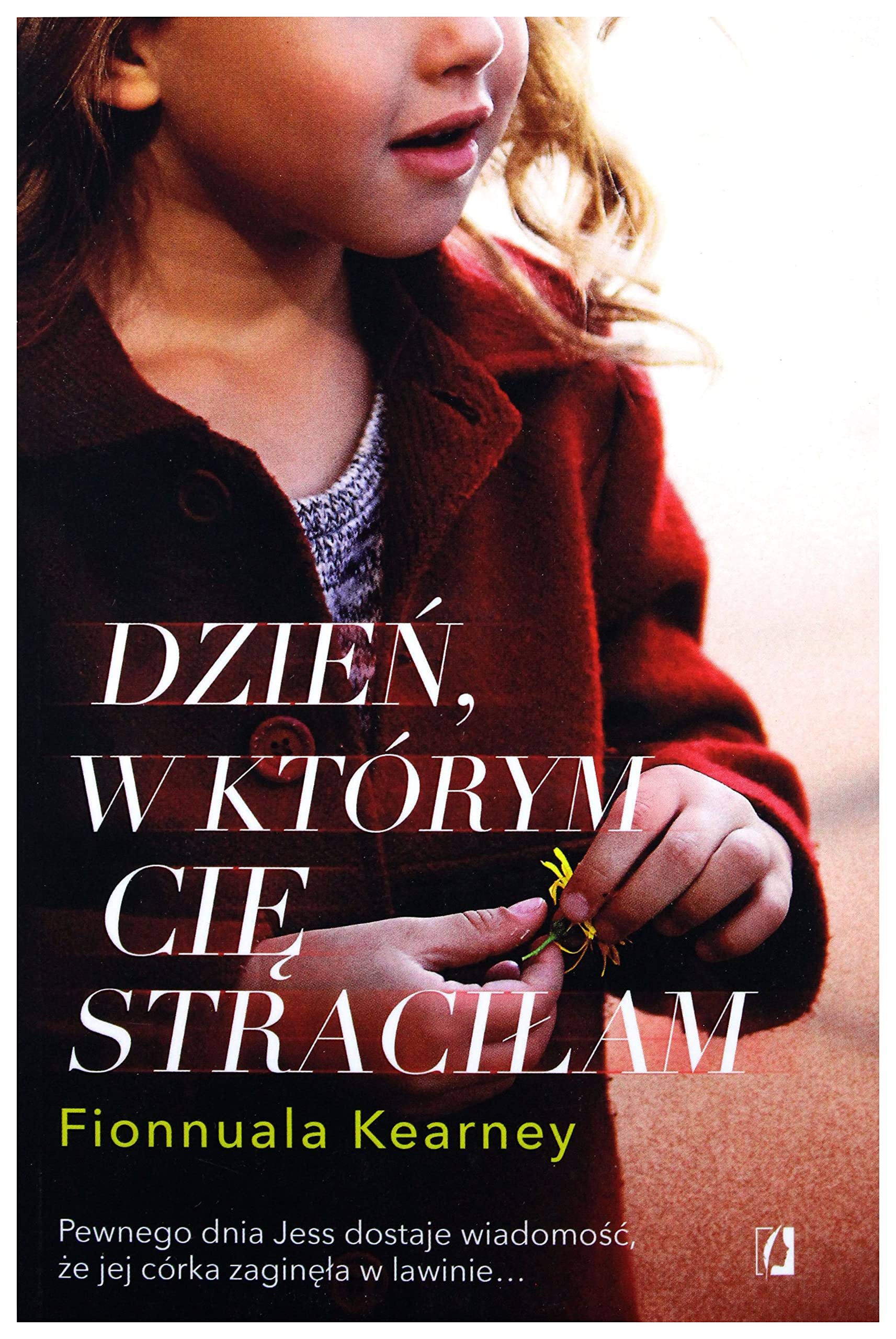 Dzien, w ktorym cie stracilam Contemporary literature