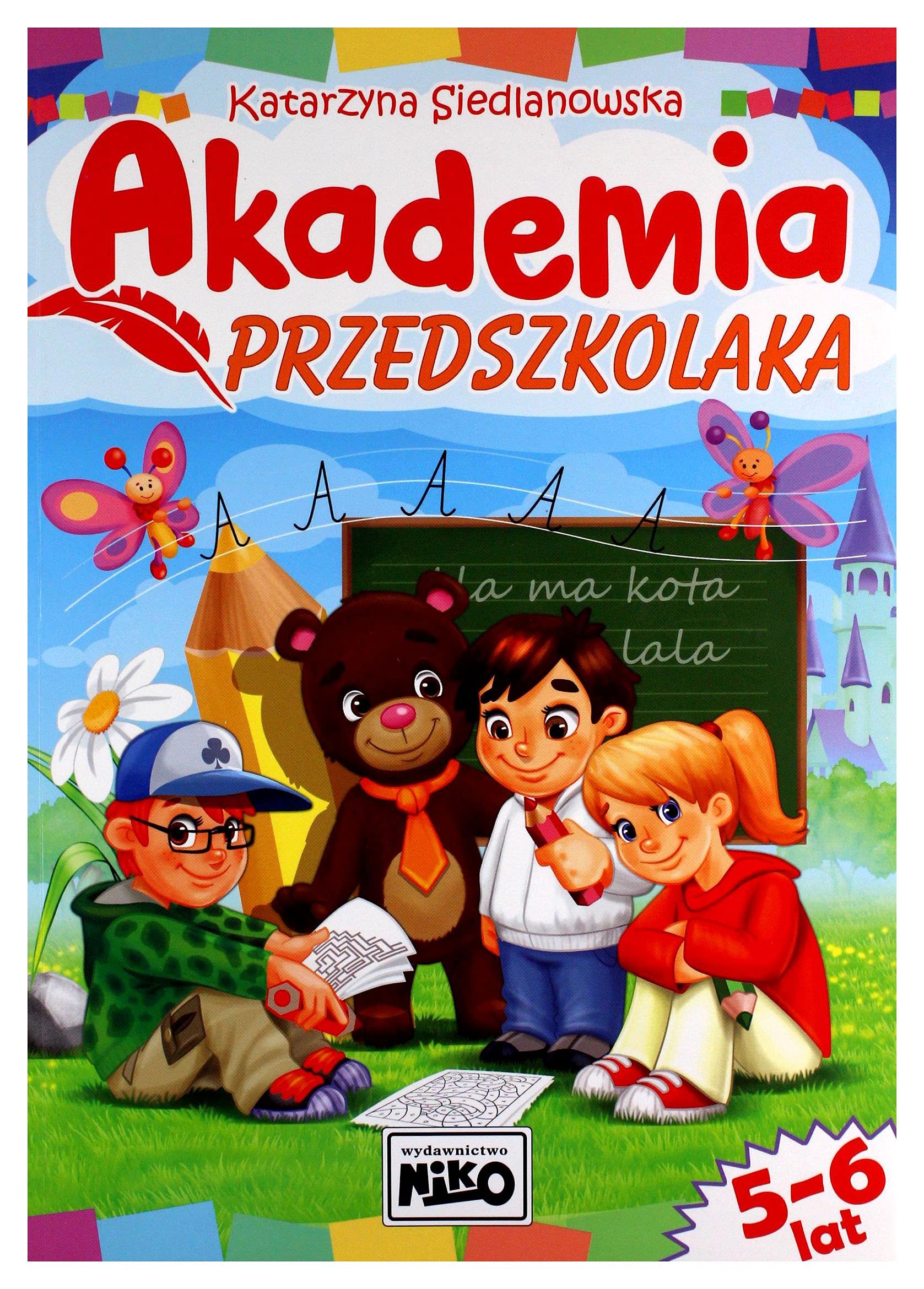 Akademia przedszkolaka - Katarzyna Siedlanowska book