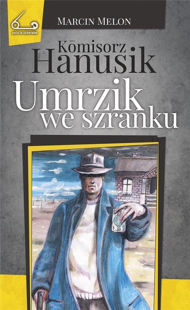 Komisorz Hanusik Umrzik we szranku Contemporary literature