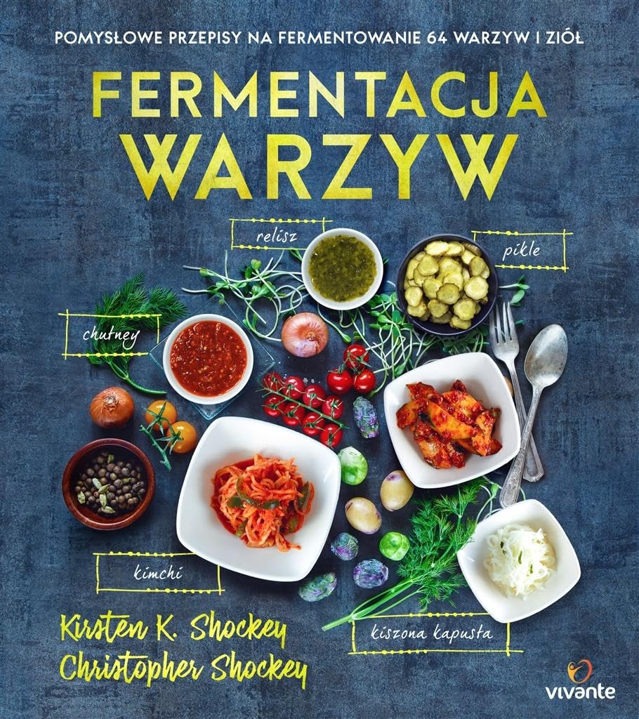 Fermentacja warzyw Cooking & Enjoying