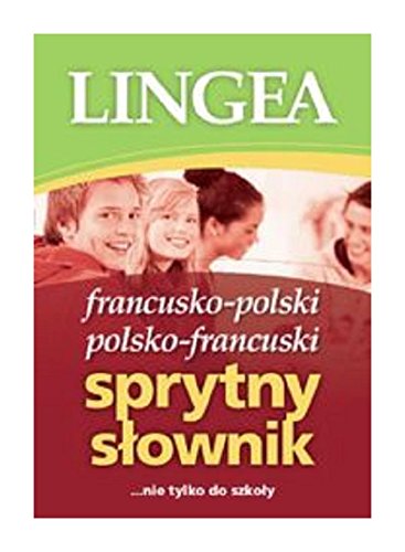 Francusko-polski i polsko-francuski sprytny slownik Foreign Languages ​​& Dictionaries