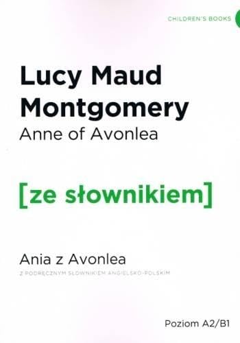 Ania z Avonlea wer. ang. z podr. sl. / Ze Slownikiem Foreign Languages ​​& Dictionaries