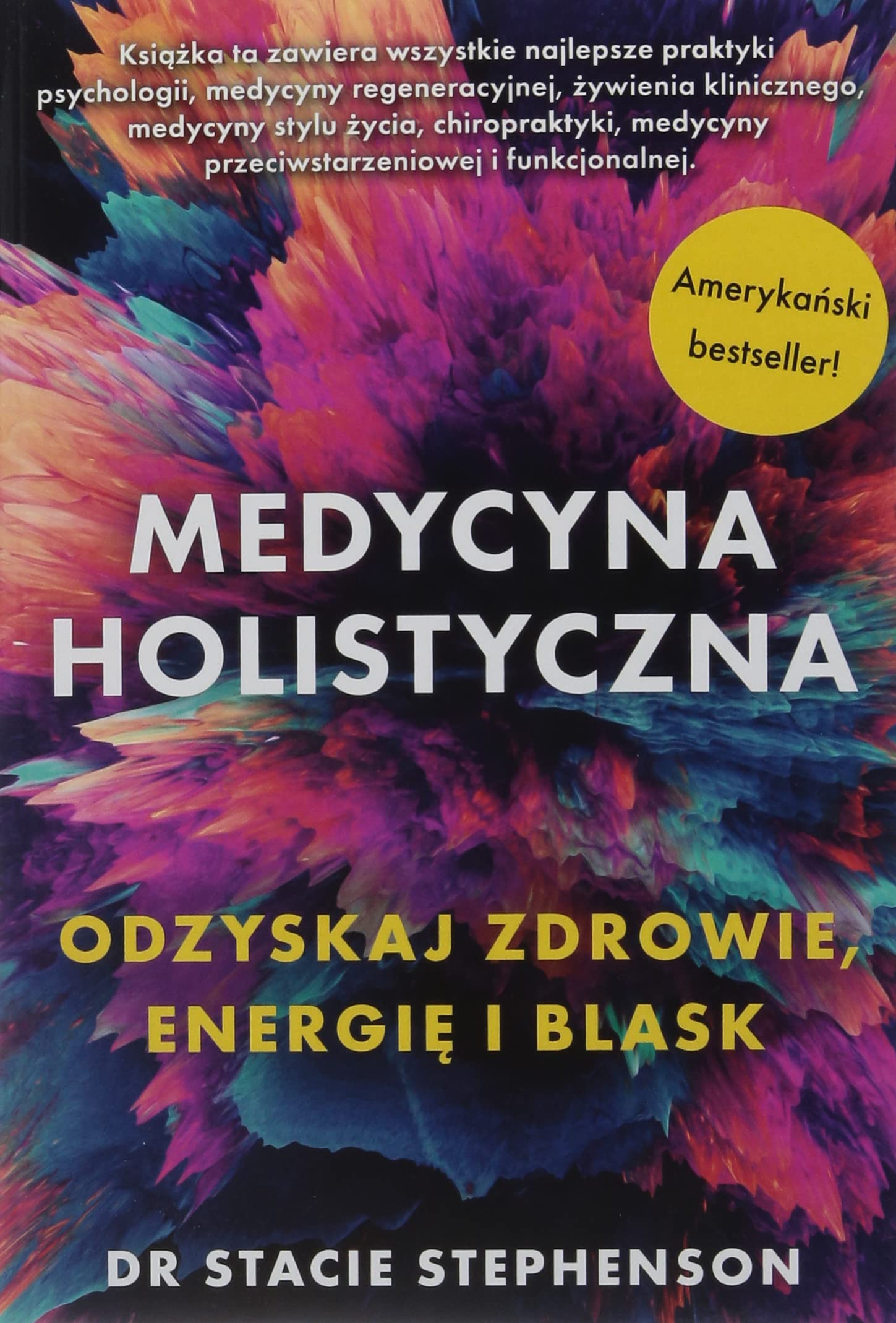 Medycyna holistyczna: Ozdyskaj zdrowie, energię i blask Books