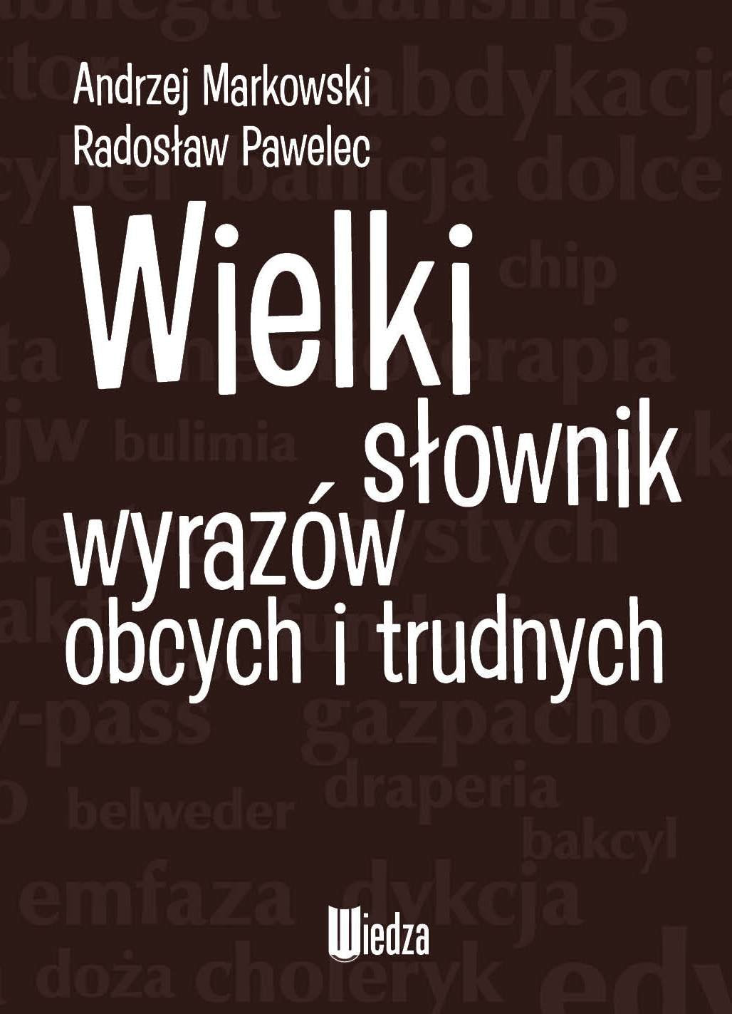 Wielki słownik wyrazów obcych i trudnych Books
