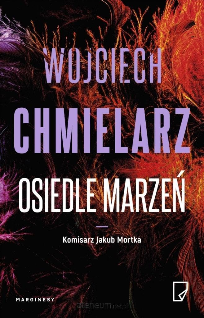Osiedle marzeń: Komisarz Jakub Mortka Books