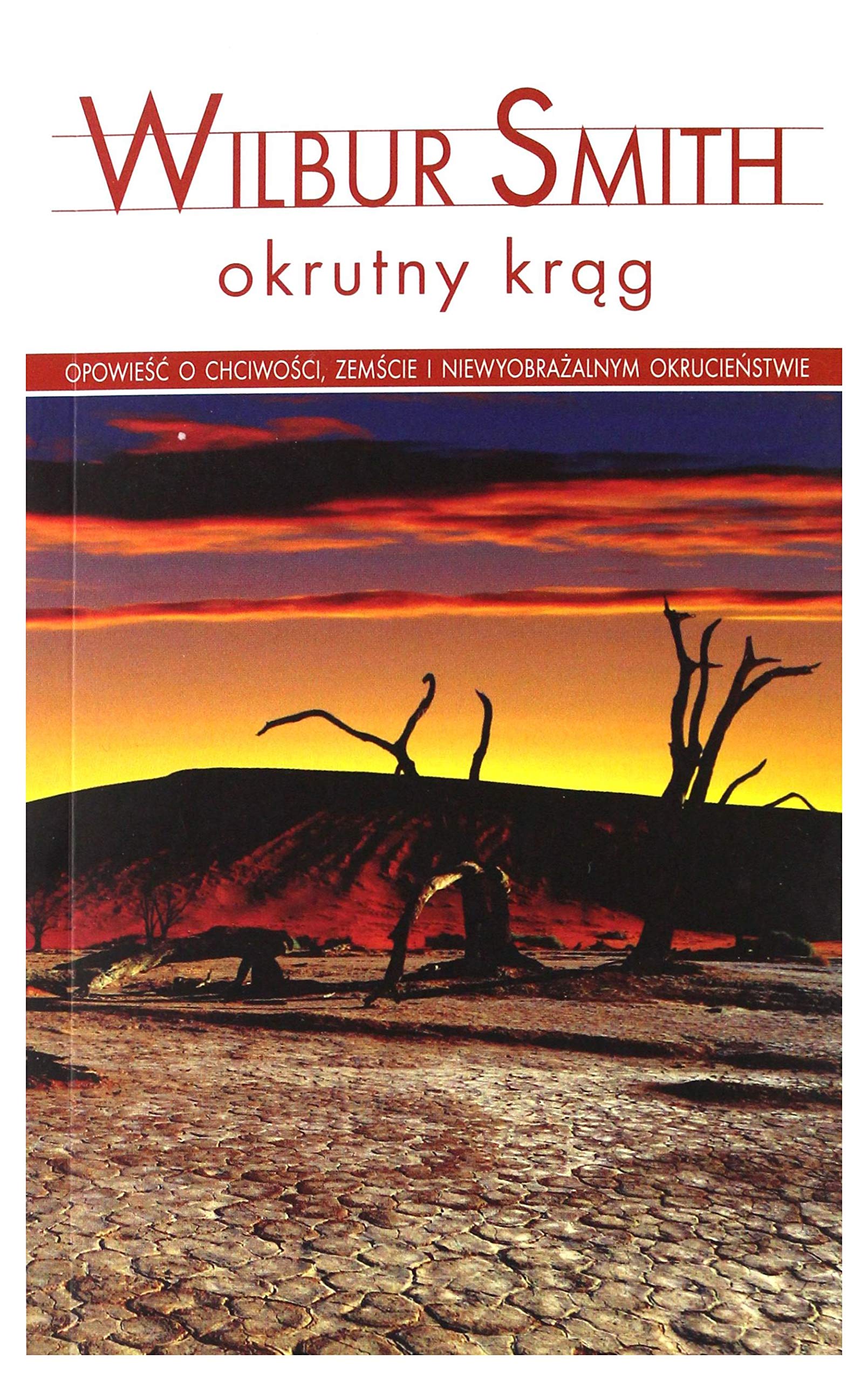 Okrutny okrÄg (pocket) - Wilbur Smith Books