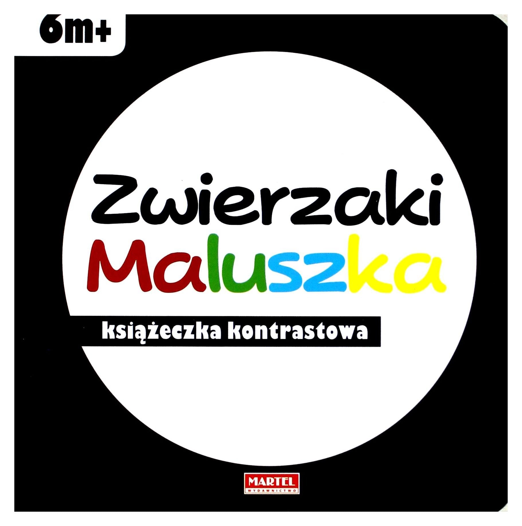 Zwierzaki Maluszka - książeczka kontrastowa Books