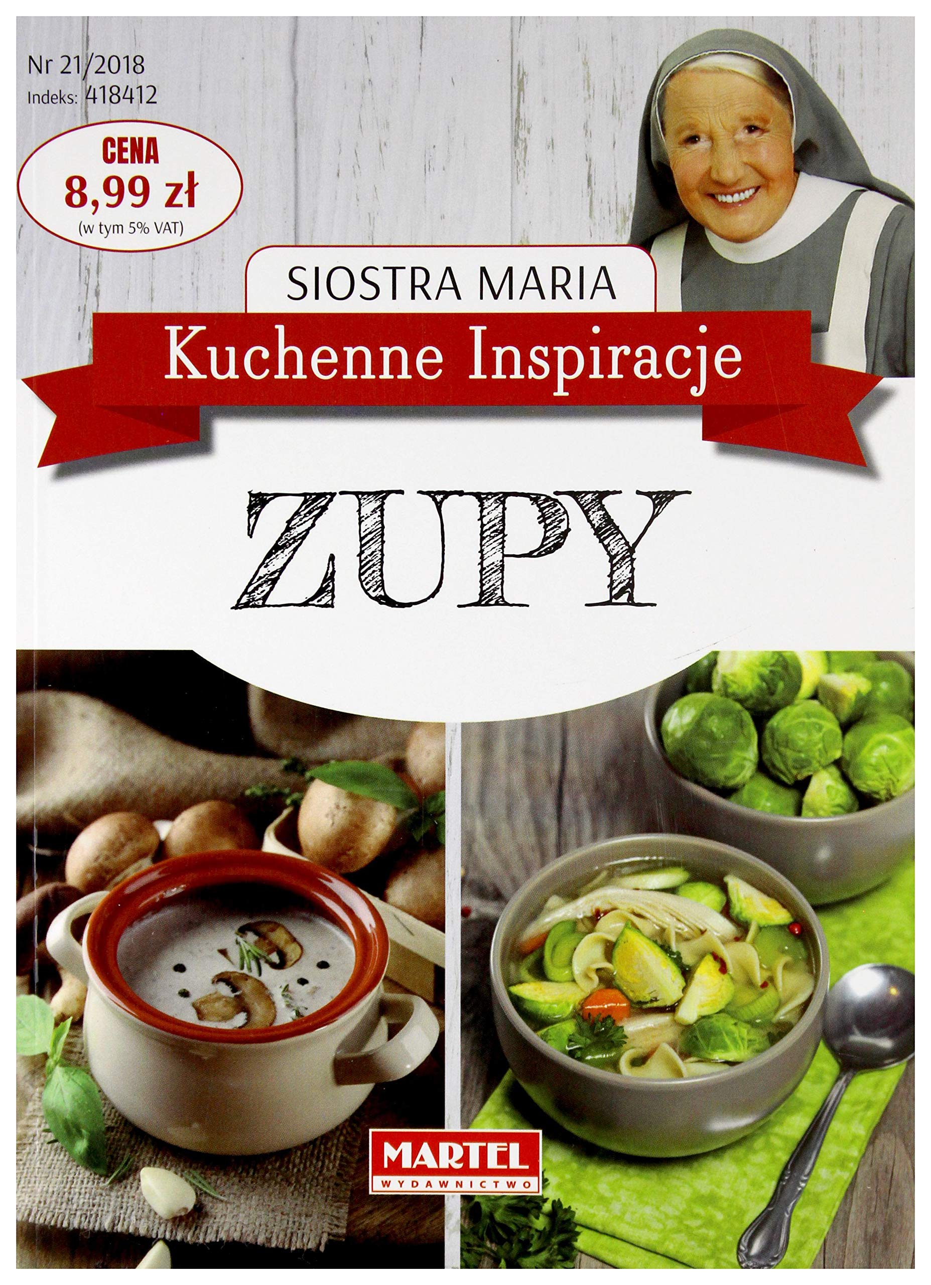Kuchenne Inspiracje. Zupy - siostra Maria Books