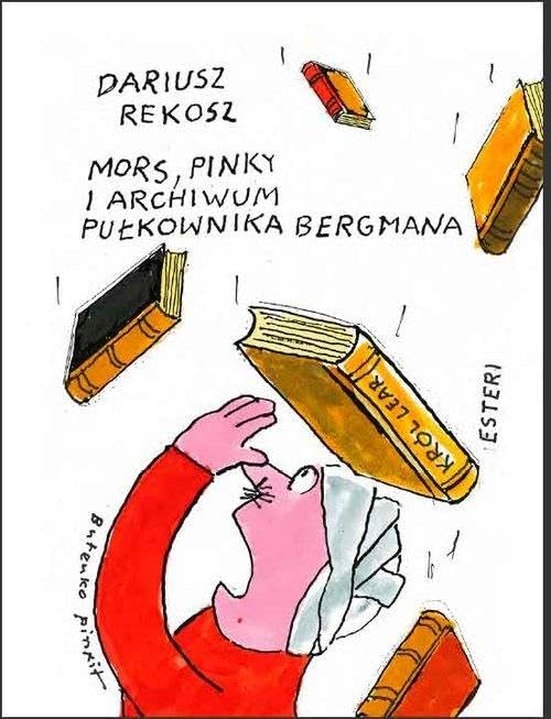 Mors Pinky i archiwum pulkownika Bergmana Novels & Short Stories