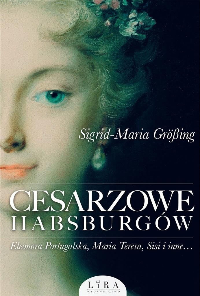 Cesarzowe Habsburgow Biographies & Memoirs Audio Books