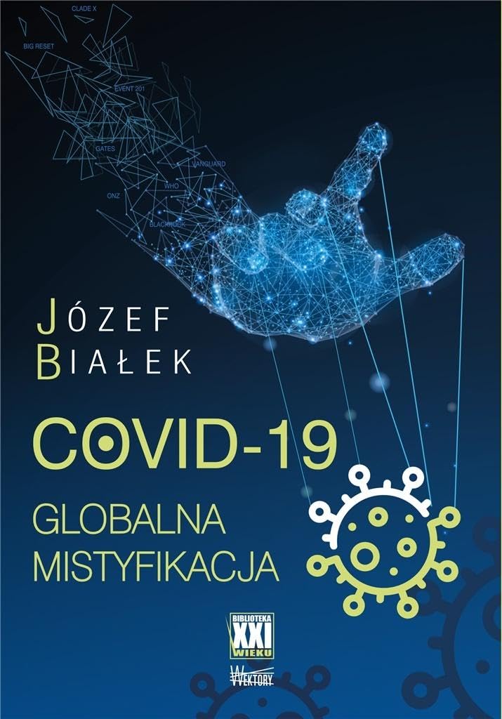 COVID-19 Globalna mistyfikacja Books