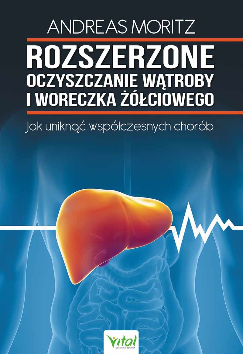 Rozszerzone oczyszczanie watroby i woreczka zolciowego Medicine
