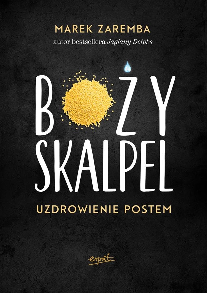 Bozy skalpel: Uzdrowienie postem Medicine