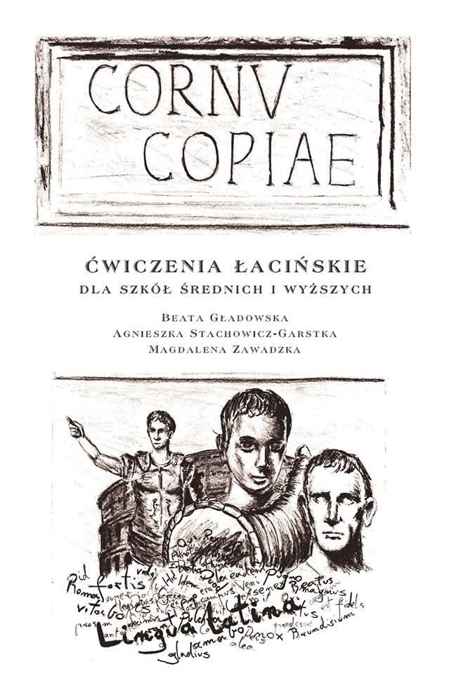 Cornu Copiae: Ćwiczenia łacińskie dla szkół średnich i wyższych Social Sciences