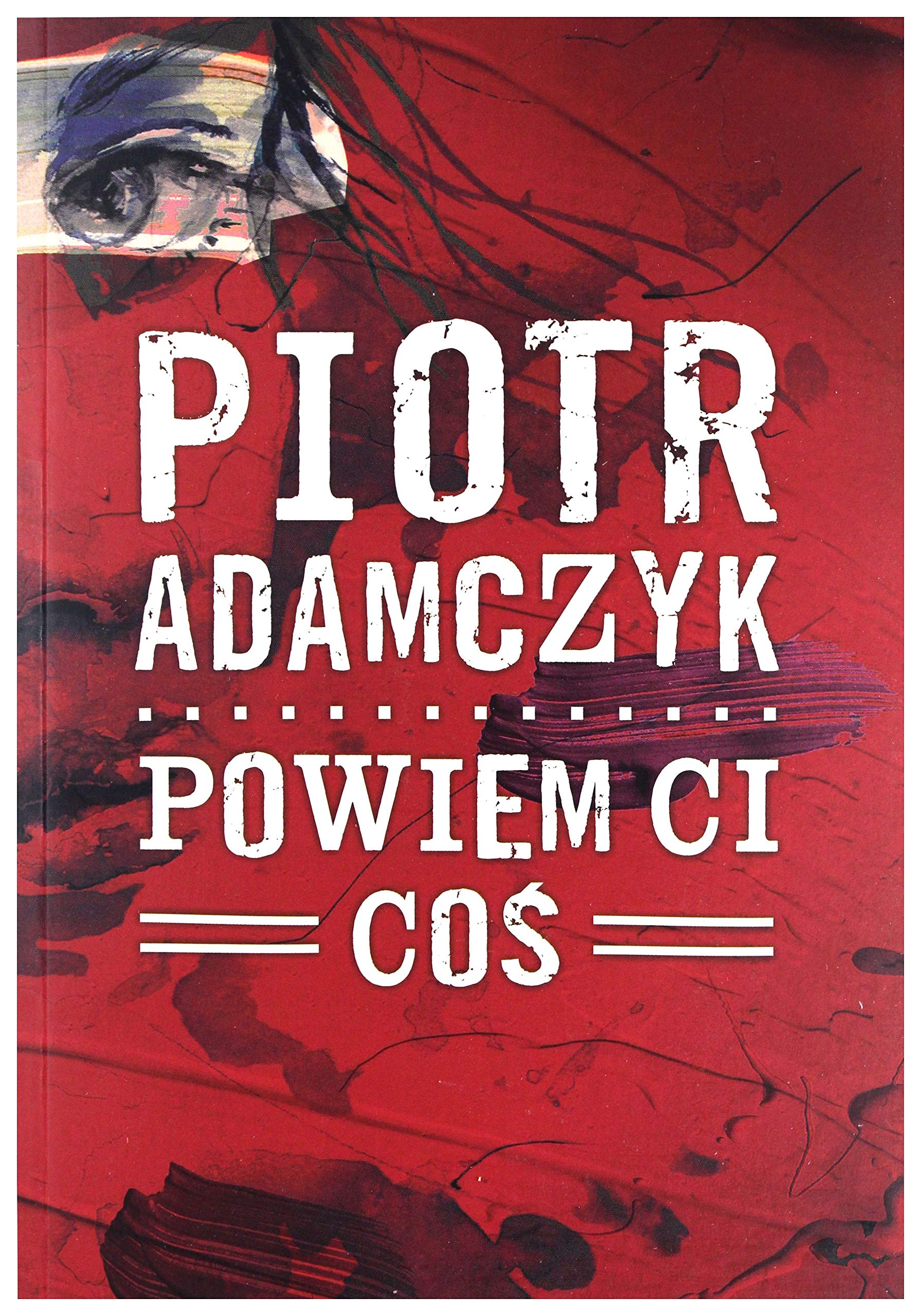 Powiem ci cos Contemporary literature Books