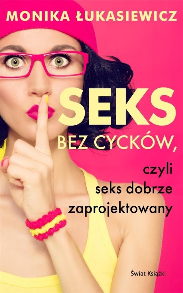 Seks bez cycków, czyli seks dobrze zaprojektowany Books