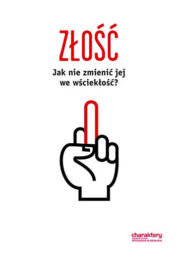Złość: Jak nie zmienić jej we wściekłość? Books