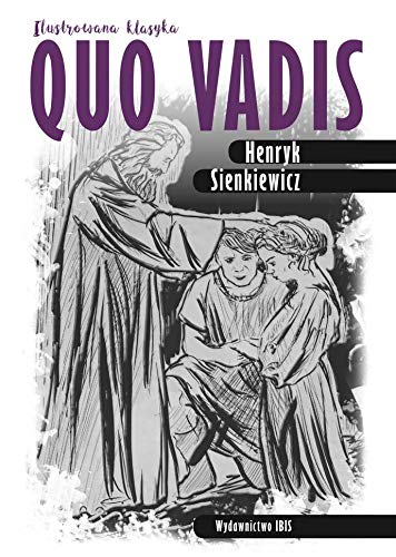 Quo vadis Ilustrowana klasyka Books