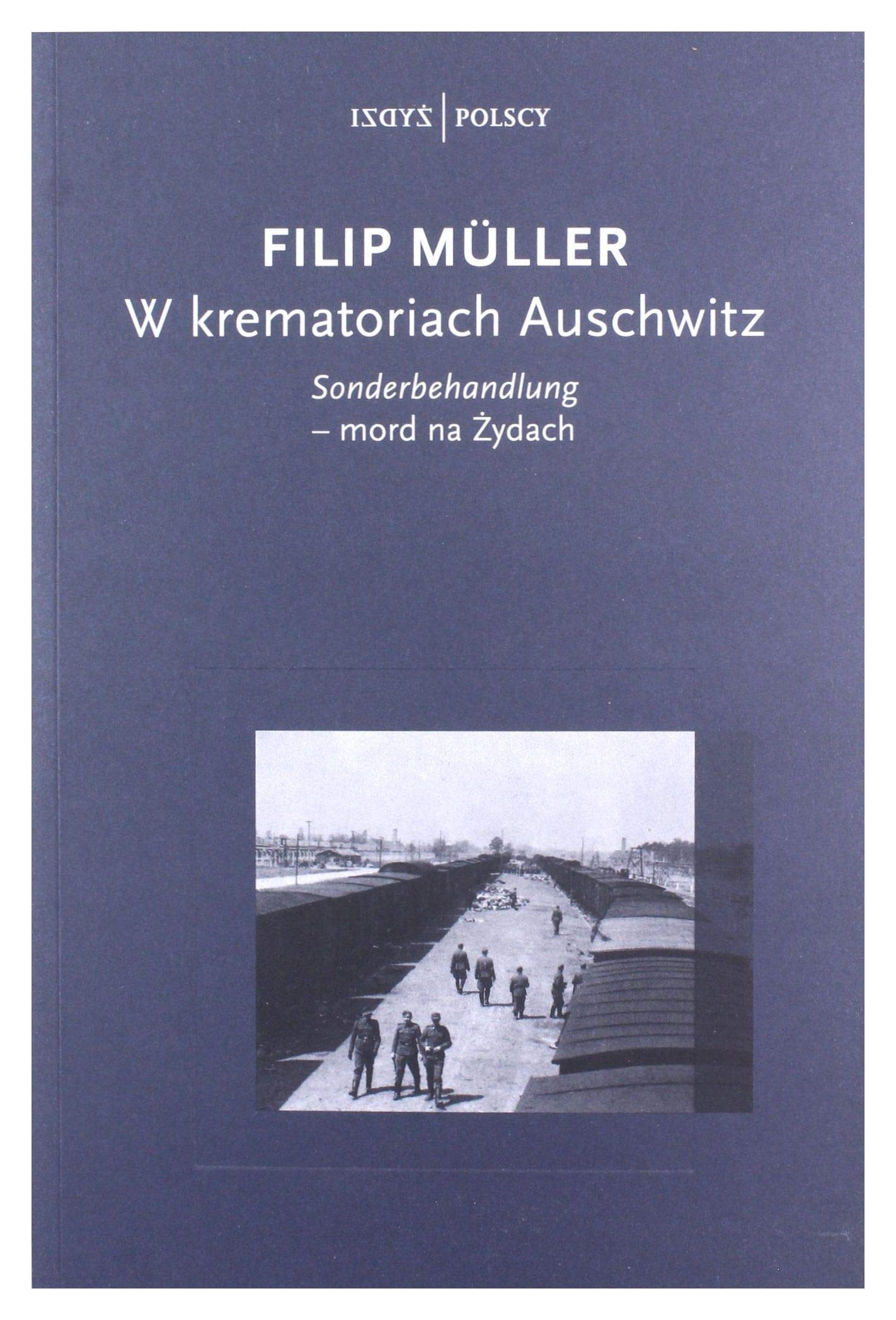 W krematoriach Auschwitz - Filip Muller Books
