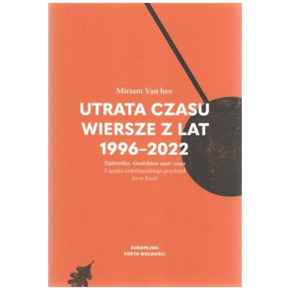 Utrata czasu. Wiersze z lat 1996-2022 Books
