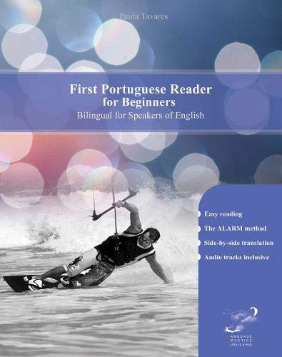 First Portuguese Reader for Beginners: Bilingual for Speakers of English (Graded Portuguese Readers, Band 1) Foreign Languages ​​& Dictionaries