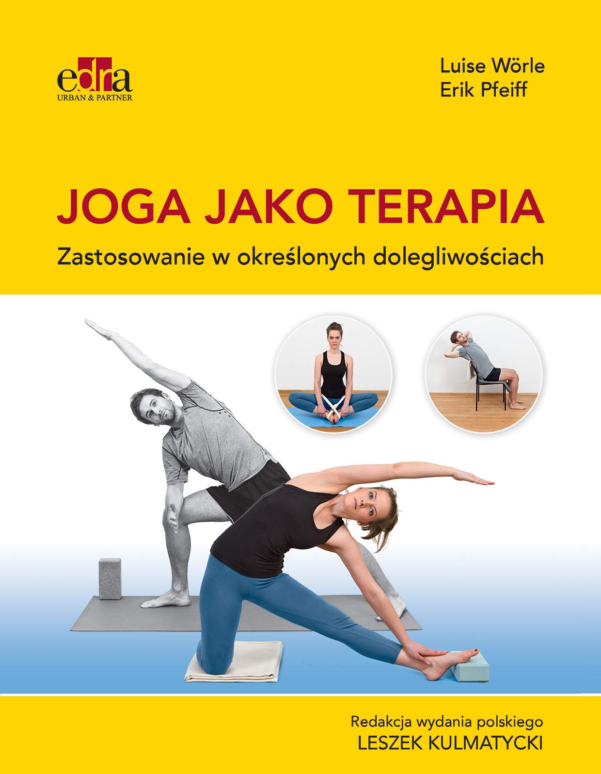 Joga jako terapia. Zastosowanie w okreslonych dolegliwosciach Medicine